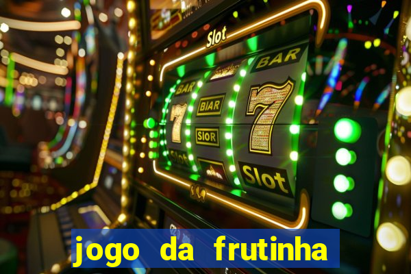 jogo da frutinha que paga no pix